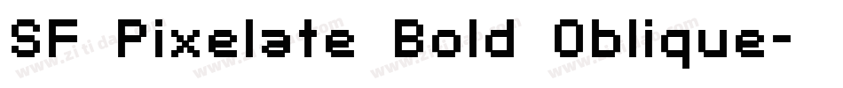 SF Pixelate Bold Oblique字体转换